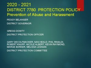 2020 2021 DISTRICT 7780 PROTECTION POLICY Prevention of