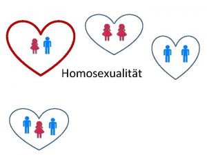 Homosexualitt Drei Theorietypen Theorien normaler Variationen natrlich vorkommende