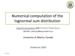 Numerical computation of the lognormal sum distribution Damith