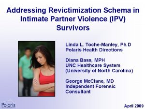 Addressing Revictimization Schema in Intimate Partner Violence IPV