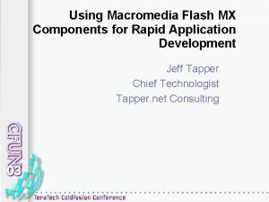 Using Macromedia Flash MX Components for Rapid Application