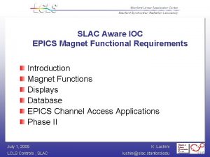 SLAC Aware IOC EPICS Magnet Functional Requirements Introduction