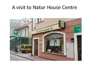 A visit to Natur House Centre Dietician Estera
