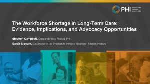 The Workforce Shortage in LongTerm Care Evidence Implications