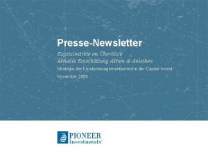 PresseNewsletter Kapitalmrkte im berblick Aktuelle Einschtzung Aktien Anleihen