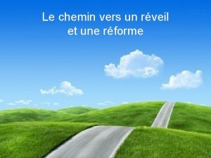 Le chemin vers un rveil et une rforme