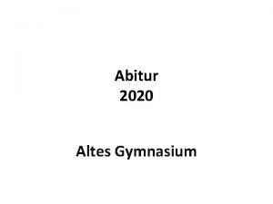 Abitur 2020 Altes Gymnasium Welche Noten knnen in