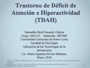 Trastorno de Dficit de Atencin e Hiperactividad TDAH