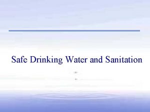 Safe Drinking Water and Sanitation Global supply make