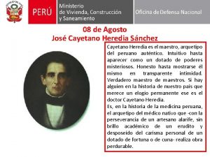 08 de Agosto Jos Cayetano Heredia Snchez Cayetano