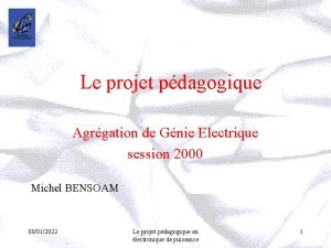 Le projet pdagogique Agrgation de Gnie Electrique session