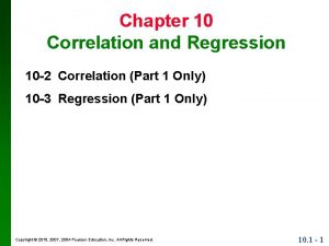 Chapter 10 Correlation and Regression 10 2 Correlation