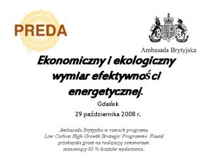 Ekonomiczny i ekologiczny wymiar efektywnoci energetycznej Gdask 29
