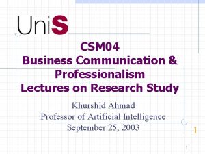 CSM 04 Business Communication Professionalism Lectures on Research