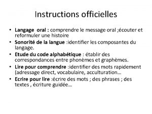 Instructions officielles Langage oral comprendre le message oral