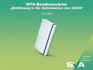 WTHBerufsanwrter Einfhrung in die Geheimnisse des GSVG 27