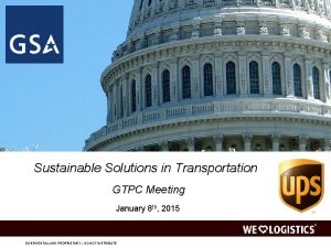 Sustainable Solutions in Transportation GTPC Meeting January 8