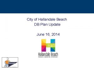 City of Hallandale Beach DB Plan Update June