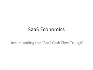 Saa S Economics Understanding the Saa S Cash