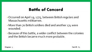 Battle of Concord Occurred on April 19 1775