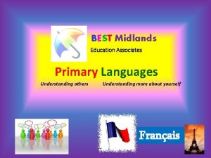 BEST Midlands Education Associates Primary Languages Understanding others