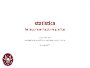 statistica la rappresentazione grafica alessandro polli facolt di