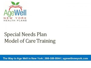 Special Needs Plan Model of Care Training The