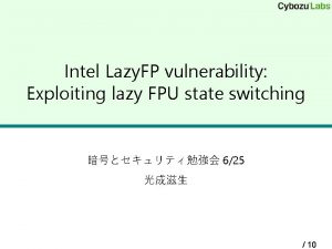 Intel Lazy FP vulnerability Exploiting lazy FPU state