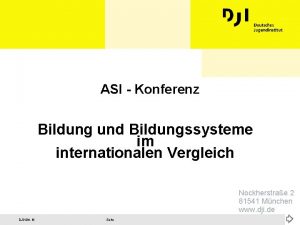 ASI Konferenz Bildung und Bildungssysteme im internationalen Vergleich