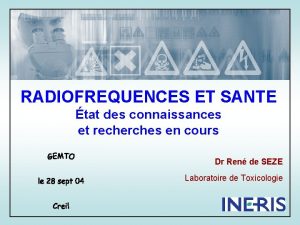 RADIOFREQUENCES ET SANTE tat des connaissances et recherches