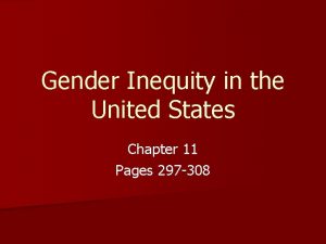 Gender Inequity in the United States Chapter 11