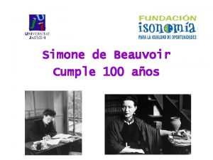 Simone de Beauvoir Cumple 100 aos 100 aos