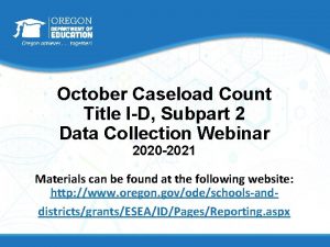 October Caseload Count Title ID Subpart 2 Data