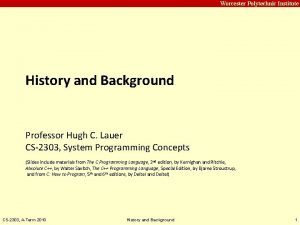 Carnegie Mellon Worcester Polytechnic Institute History and Background