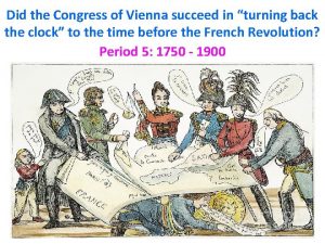 Did the Congress of Vienna succeed in turning