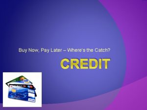 Buy Now Pay Later Wheres the Catch CREDIT