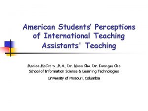 American Students Perceptions of International Teaching Assistants Teaching