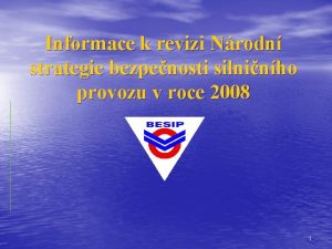 Informace k revizi Nrodn strategie bezpenosti silninho provozu