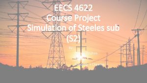 EECS 4622 Course Project Simulation of Steeles sub