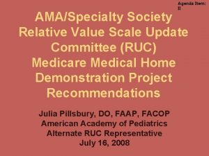 Agenda Item II AMASpecialty Society Relative Value Scale