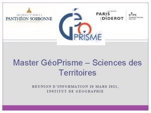 Master Go Prisme Sciences des Territoires RUNION DINFORMATION