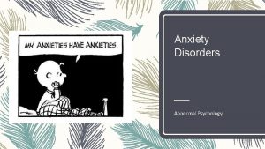 Anxiety Disorders Abnormal Psychology Our Top Five Generalized