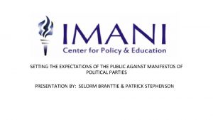 SETTING THE EXPECTATIONS OF THE PUBLIC AGAINST MANIFESTOS