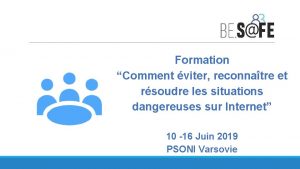 Formation Comment viter reconnatre et rsoudre les situations