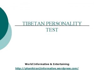 TIBETAN PERSONALITY TEST World Informative Entertaining http phanikiran