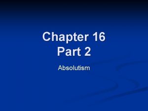 Chapter 16 Part 2 Absolutism Jean Baptiste Colbert