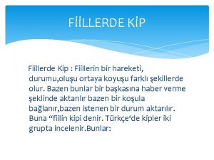 FLLERDE KP Fiillerde Kip Fiillerin bir hareketi durumu