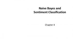 Naive Bayes and Sentiment Classification Chapter 4 HW