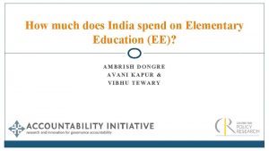 How much does India spend on Elementary Education