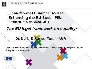 Jean Monnet Summer Course Enhancing the EU Social